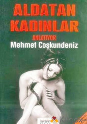 ALDATAN KADINLAR ANLATIYOR