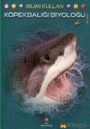 Bilimi Kullan Köpekbalığı Biyoloğu