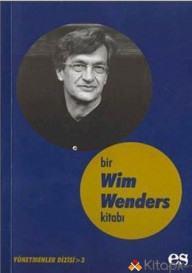 BİR WİM WENDERS KİTABI
