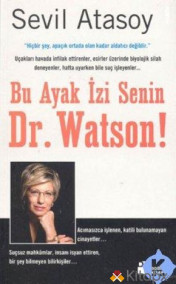BU AYAK İZİ SENİN DR.WATSON