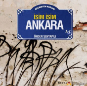 Geçmişten Bugüne İsim İsim Ankara