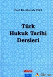 Hukuka Bağlılık Açısından Eski Türkler'de, İslam'da ve Osmanlı'da Devlet