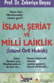 İslam, Şeriat ve Milli Laiklik
