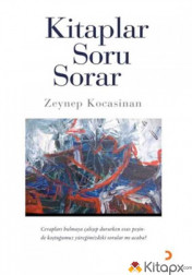 KİTAPLAR SORU SORAR