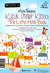 Küçük Oteller Kitabı - The Little Hotel Book