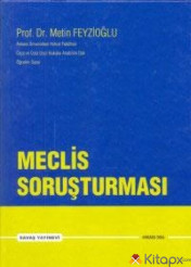 MECLİS SORUŞTURMASI