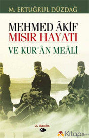 Mehmet Akif-Mısır Hayatı ve Kur'an Meali