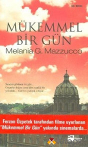 MÜKEMMEL BİR GÜN