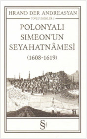 Polonyalı Simeon'un Seyahatnamesi (1608 - 1619)