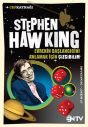 Stephen Hawking - Evrenin Başlangıcını Anlamak İçin Çizgibilim