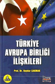 Türkiye Avrupa Birliği İlişkileri