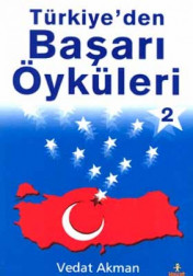 Türkiye'den Başarı Öyküleri 2
