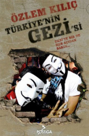 Türkiye'nin Gezi'si-(Gezi'ye Bir de Her Açıdan Bakın...)