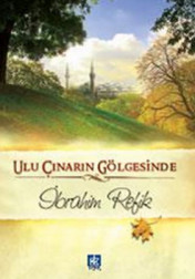 ULU ÇINARIN GÖLGESİNDE