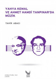 Yahya Kemal Ve Ahmet Hamdi Tanpınar'da Müzik